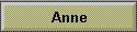 Anne