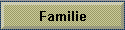 Familie