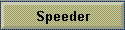 Speeder